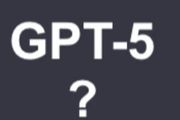 ​GPT-4 還沒玩透，下半年可能發佈的 GPT-5 會有什麼樣的能力？